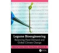 Legume Bioengineering: Balancing Food Demand and Global Climate Change