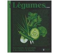 Légumes – Encyclopédie des produits & des métiers de bouche – Hachette Pratique