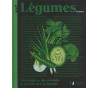 Légumes - Encyclopédie Des Produits & Des Métiers De Bouche