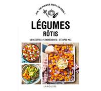 Coralie Ferreira – Légumes rôtis – 50 recettes, 5 ingrédients, 3 étapes maxi – Broché