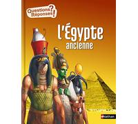 L'Égypte ancienne - Questions/Réponses - doc dès 10 ans