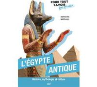 L'Égypte antique - Histoire, mythologie et culture