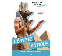 L'Égypte antique - Histoire, mythologie et culture - Amandine Marshall - Merci Les Livres - broché - Essai