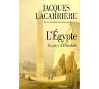 L'Égypte: Au pays d'Hérodote