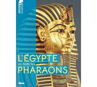 Collectif – L'Égypte au temps des Pharaons – Essai – Broché