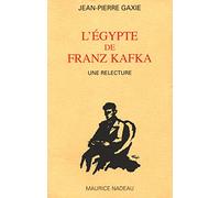 L'Egypte De Franz Kafka. Une Relecture