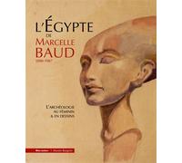 L'Égypte de Marcelle Baud - Marcelle Baud - Bleu Autour - broché - Beau livre
