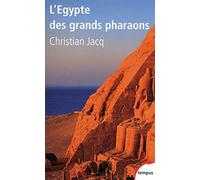 Christian Jacq – L'Égypte des grands pharaons – L'histoire et la légende – Broché
