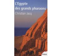 L'Egypte des grands pharaons