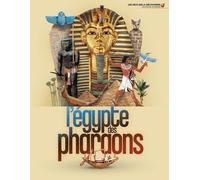 L'Égypte des pharaons