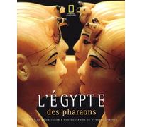 L'Egypte des pharaons