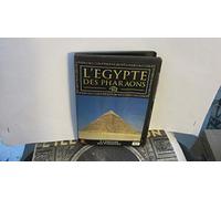 L'EGYPTE DES PHARAONS - A L'ORIGINE DES PYRAMIDES