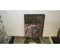 L'Egypte Des Pharaons : Cléopatre, Le Dernier Pharaon