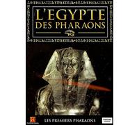L'EGYPTE DES PHARAONS - LES PREMIERS PHARAONS