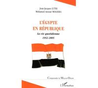 L'Egypte en République La vie quotidienne 1952-2005 - Jean-Jacques Luthi - L'harmattan - broché - Essai