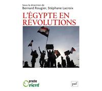 L'Égypte en révolutions