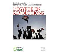 L'Égypte en révolutions