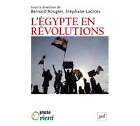L'Égypte en révolutions - Stéphane Lacroix - Puf - broché - Etude