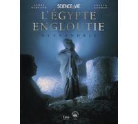 L'egypte Engloutie : Alexandrie