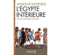 L'Égypte intérieure ou les dix plaies de l'âme – Les Éditions Albin Michel