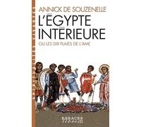 L'Égypte intérieure ou les dix plaies de l'âme (Espaces Libres - Spiritualités Vivantes)