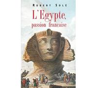 L'Egypte, passion française