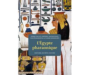 L'Egypte pharaonique - 2e éd.: Histoire, société, culture