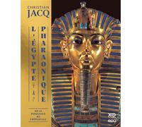 L'égypte pharaonique - De la puissance au crépuscule - Christian Jacq - Epa Eds - relié - Beau livre