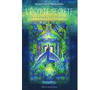 L'egypte Secrète - Oracle Le Flambeau Des Mystères