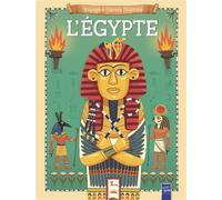 L'Egypte - Voyage à travers l'histoire - Joanna Neville - Yoyo Books - broché - Document jeunesse