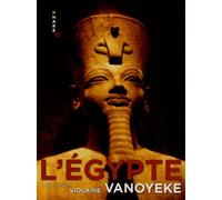 L'egypte Vue Par Violaine Vanoyeke