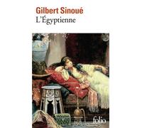 Gilbert Sinoué – L'Égyptienne – Roman – Gallimard – Poche