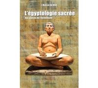 L'égyptologie sacrée - Aux sources de l'hermétisme Ernest Bosc (Auteur)