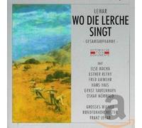 Lehar, F. - Wo Die Lerche Singt [Import]