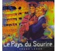 Lehar, Franz - Le Pays du sourire