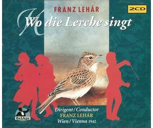 Lehar Franz - Wo Die Lerche Singt [Import]