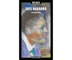 Leheur, Sylvain - Fats Navarro (inclus 2 CD et 1 BD)
