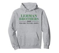 Lehman Brothers 2008 Too Big to Fail. Oops. Sweat à Capuche