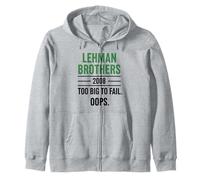 Lehman Brothers 2008 Too Big to Fail. Oops. Sweat à Capuche