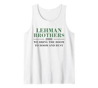 Lehman Brothers 2008 We Bring The Boom to Boom and Bust Débardeur