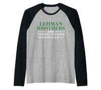 Lehman Brothers 2008 We Bring The Boom to Boom and Bust Manche Raglan