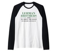 Lehman Brothers 2008 We Bring The Boom to Boom and Bust Manche Raglan