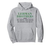 Lehman Brothers 2008 We Bring The Boom to Boom and Bust Sweat à Capuche