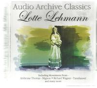 Lehmann, Lotte - Audio Archive Classics