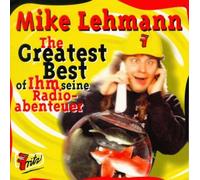 Lehmann,Mike - The Greatest Best of Ihm Seine