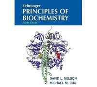 Lehninger Principles of Biochemistry.: Fourth edition