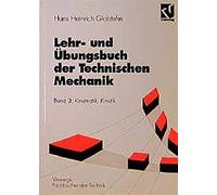 Lehr- Und Übungsbuch Der Technischen Mechanik