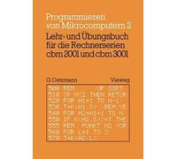 Lehr- Und Übungsbuch Für Die Rechnerserien Cbm 2001 Und Cbm 3001