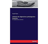 Lehrbuch Der Allgemeinen Pathologischen Anatomie