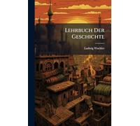 Lehrbuch Der Geschichte